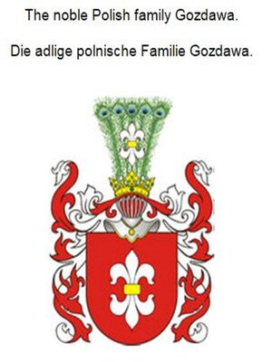 cover image of The noble Polish family Gozdawa. Die adlige polnische Familie Gozdawa.